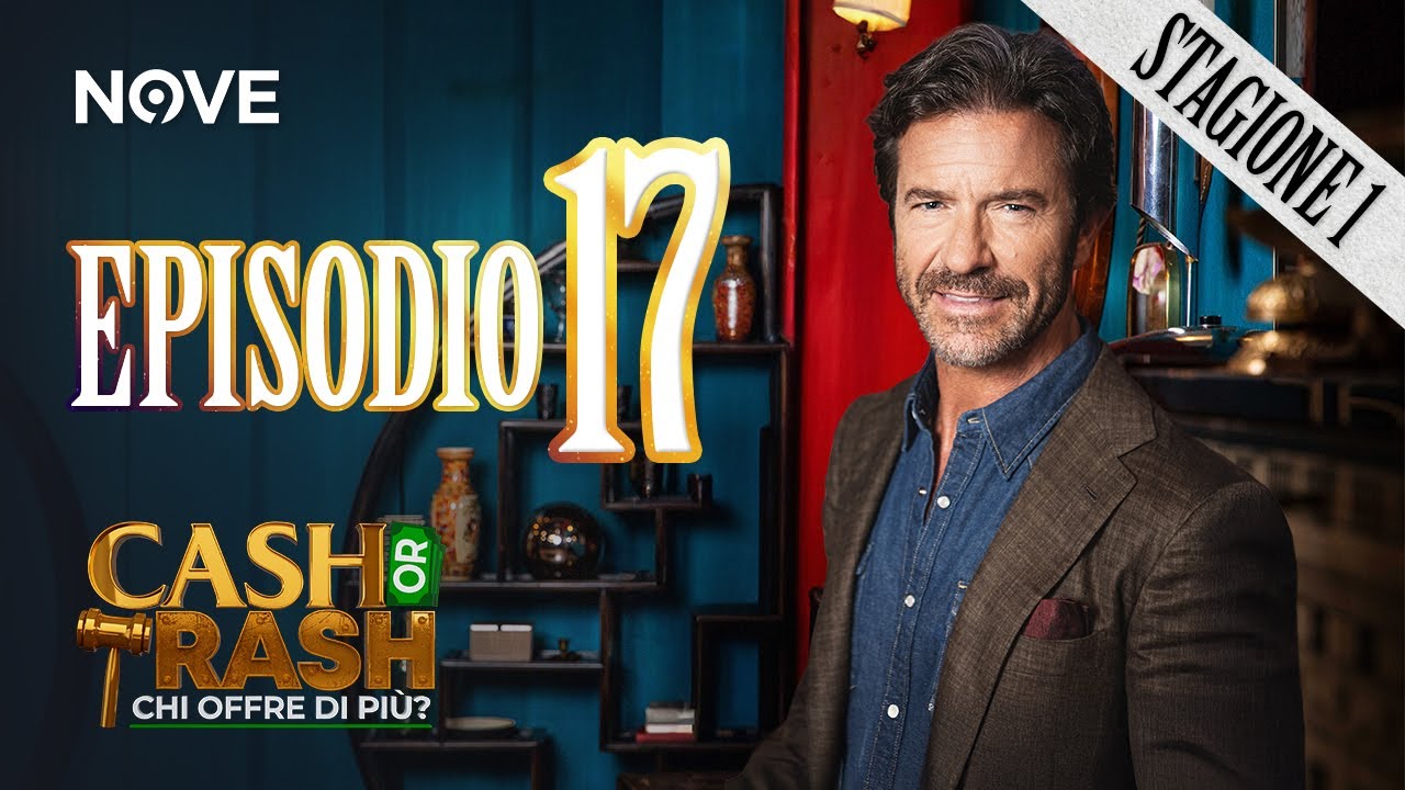 Cash Or Trash - Stagione 1 | EPISODIO 17 INTEGRALE