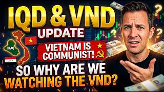 IQD VND Update Vietnam is Communist, So Why Are We Watching the VND