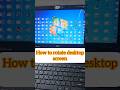 How To Rotate Your Computer Screen How To Rotate Your Screen Computer Rotation Screen