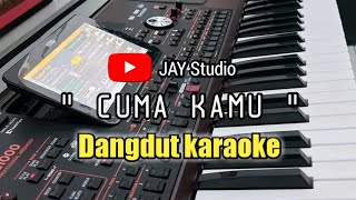 Download lagu Dangdut || karaoke cuma kamu.versi Org 2023-2024⁉️ mp3