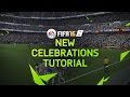 FIFA 16 - New Celebrations Tutorial 