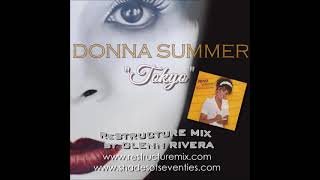 REISSUE: &quot;Tokyo&quot; - Glenn Rivera ReStructure Mix - Donna Summer