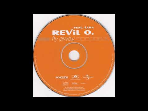 Revil O Feat. Lara - Fly Away (De Donatis Remix)