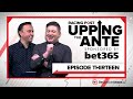 Upping The Ante | Episode 13 | Cheltenham Festival 2022 Ante-Post Tips