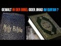 Gewalt in der Bibel oder im Qur'an? 