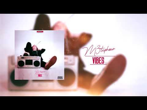 M3TAPHOUR - VIBES