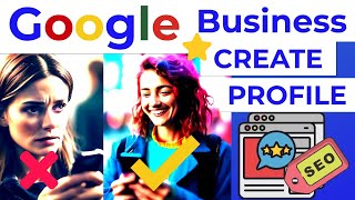 Create a Fully Optimized Google Business Profile in 2024 (Step-by-Step Guide)