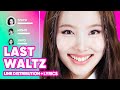 TWICE - LAST WALTZ (Line Distribution + Lyrics Karaoke) PATREON REQUESTED