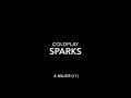 Sparks by Coldplay higher pitched instrumental for karaoke (2 different pitches)