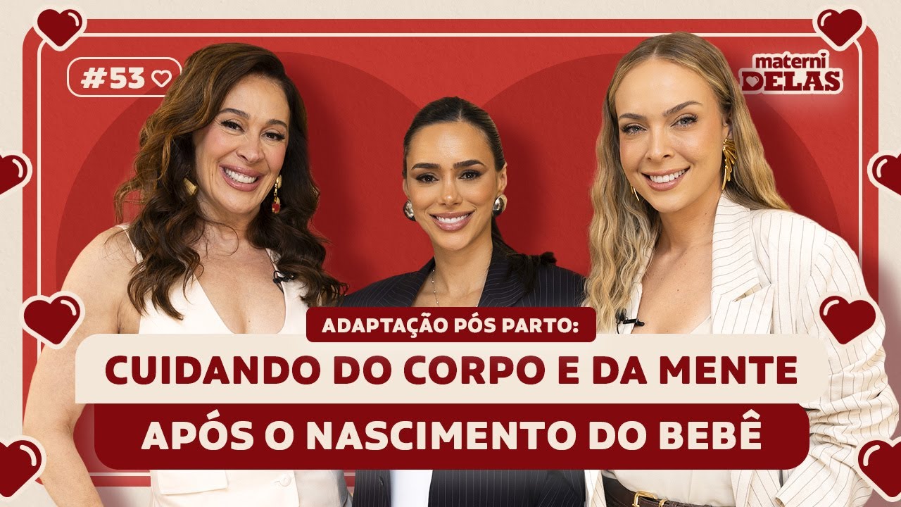 MaterniDelas - Bruna Biancardi com Tata e Cláudia Raia