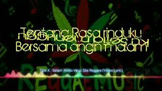 Download lagu Story wa tipe x - salam rindu versi ska Reggea mp3