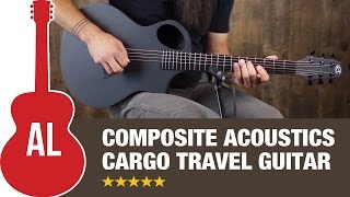 Composite Acoustics Cargo Travel Guitar Review