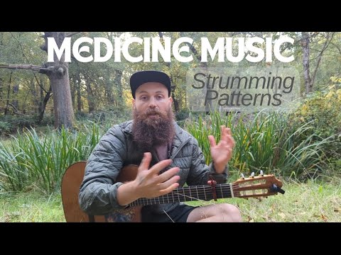 Tutorial: How to Play Medicine Music on Guitar - A few Strumming Patterns