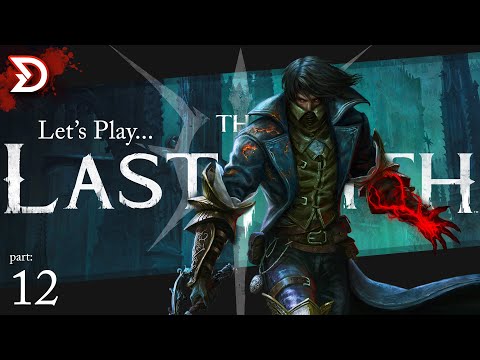The Last Faith | Let's Play Part 12 -  Highest Walls & Eldritch Depths