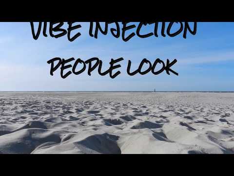 Vibe Injection - People look (original mix)