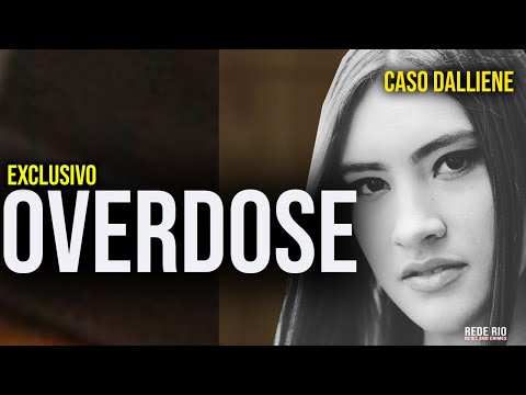 CASO DALLIENE: MODELO NÃO FEZ S3X0 ANTES DE MORRER