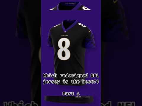 Which redesigned NFL jersey is the best?? (Part 1)