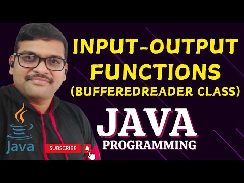 INPUT OUTPUT FUNCTIONS BufferedReader CLASS JAVA PROGRAMMING