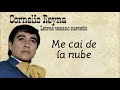 Cornelio Reyna - Me cai de la Nube [Letra/Lyrics]