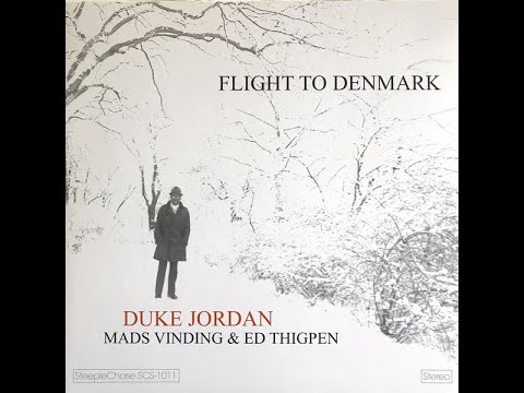 Duke Jordan – Flight To Denmark vinyl play(full album)