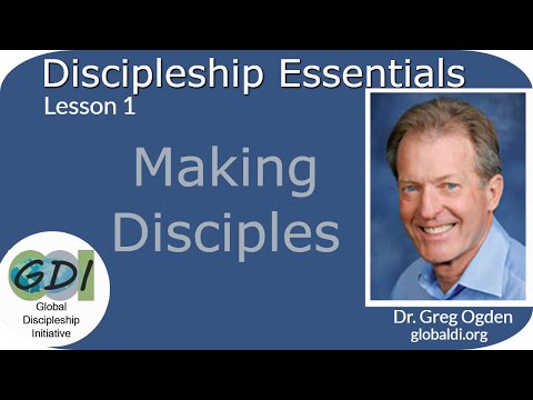 Lesson 1: Making Disciples