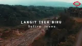 Download lagu langit iseh biru-Safira inema mp3 Download lagu langit iseh biru-Safira inema mp3