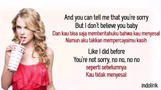 Taylor Swift - You&#39;re Not Sorry | Lirik Terjemahan