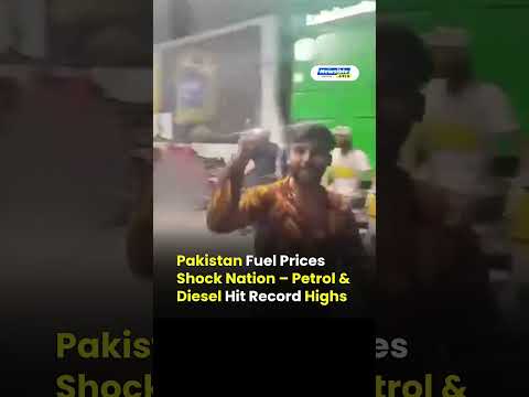 Pakistan Faces Fuel Crisis as Prices Surge