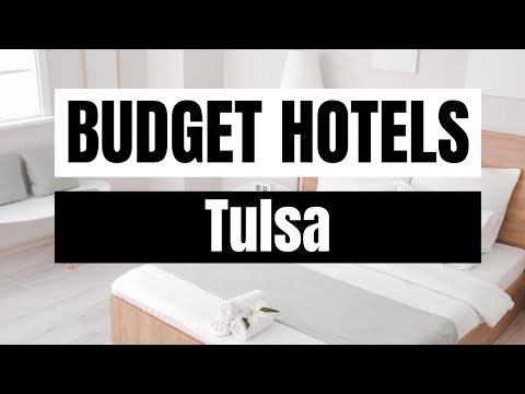 Best Budget Hotels in Tulsa