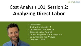 Cost Analysis 101, Session 2:  Analyzing Direct Labor