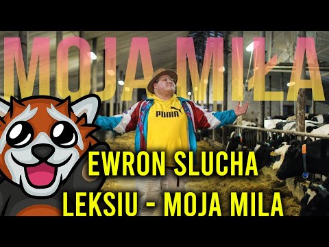 EWRON słucha TEAM X - MOJA MIŁA