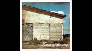 Tribes of the City - For the Sleepy People (Full Album)