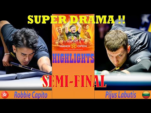 SEMI-FINAL | Robbie Capito vs Pijus Labutis | HIGHLIGHTS | HANOI OPEN POOL 2025