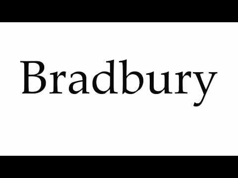 How to Pronounce Bradbury
