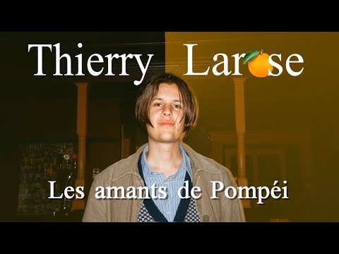Thierry Larose Les amants de Pompéi Karaoke