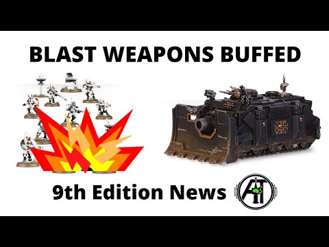 Blast Weapons Buffed - New 9th Edition Blast Rule, who will get it and what does it mean?