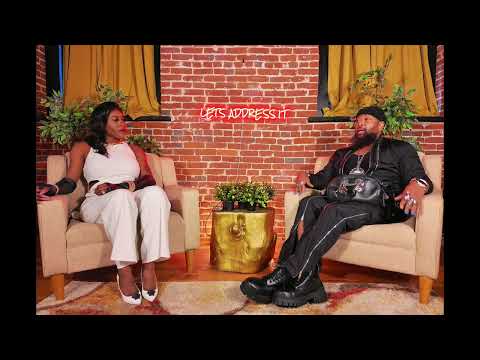 LETS ADDRESS IT PODCAST SEASON 4 with THE  OVERALL FATHER MEECHIE  EXCLUSIVE LANVIN