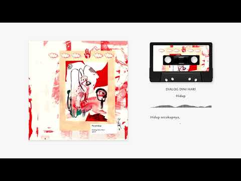 Dialog Dini Hari – Hidup (Official Lyric Video)