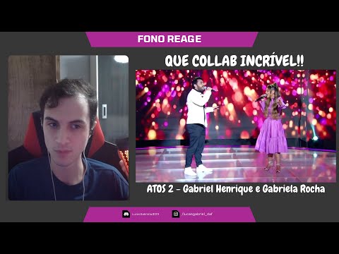 FONO REAGE #55 - "ATOS 2" - Gabriela Rocha e Gabriel Henrique.
