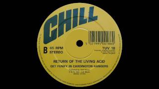 Return Of The Living Acid - Get Funky In Cardington Hangers
