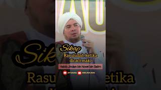Download lagu SIKAP ROSUL KETIKA DICACI MAKI - HABIB JINDAN BIN NOVEL mp3