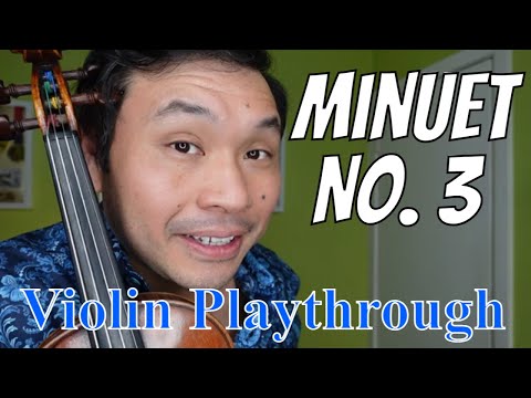 Bach Minuet 3- Suzuki Violin Book 1 (Song #15) Playthrough