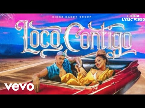 Jay Menez X La Perversa - Loco Contigo (LETRA/LYRIC VIDEO)