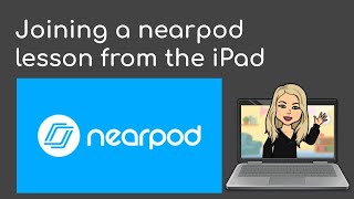 Joining a Nearpod lesson from the Student Perspective