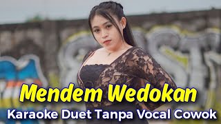 Download lagu Mendem Wedokan Karaoke Duet Tanpa Vocal Cowok || Cipt. Cak Diqin || Vocal Cover. Ratna Menil mp3 Download lagu Mendem Wedokan Karaoke Duet Tanpa Vocal Cowok || Cipt. Cak Diqin || Vocal Cover. Ratna Menil mp3