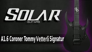 Video thumbnail for Solar A1.6 Coroner Tommy Vetterli Signature by Silas Fernandes