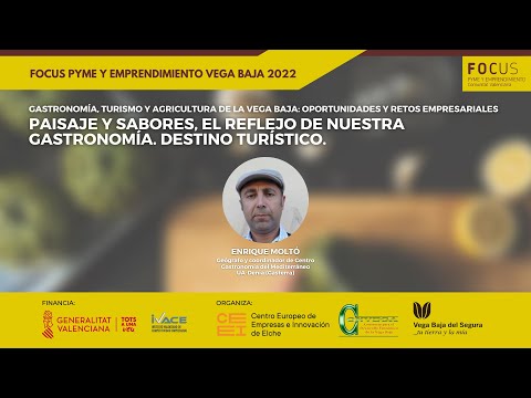Paisaje y Sabores, el reflejo de nuestra gastronomía. Destino turístico | Focus Pyme y Emprendimiento Vega Baja 2022[;;;][;;;]