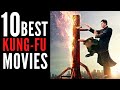 Top 10 Kung Fu Movies You Need to See!