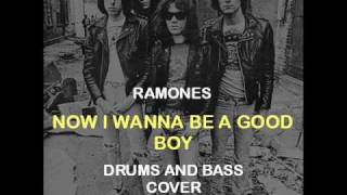 Ramones - Now I Wanna Be A Good Boy (Drums And Bass Backing Track Cover)