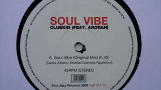 Cluekid ft. Arorah - Soul Vibe